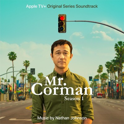 دانلود موسیقی متن سریال Mr. Corman: Season 1 – توسط Nathan Johnson & VA