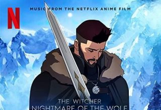 دانلود موسیقی متن انیمه The Witcher: Nightmare of the Wolf – توسط Brian D’Oliveira