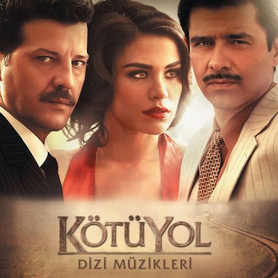 دانلود موسیقی متن سریال Kötü Yol – توسط Mazlum Çimen
