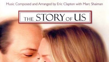 دانلود موسیقی متن فیلم The Story of Us – توسط Eric Clapton, Marc Shaiman