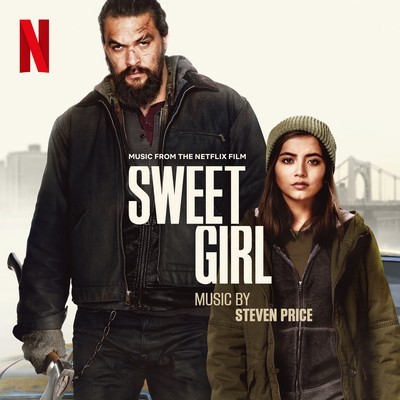 دانلود موسیقی متن فیلم Sweet Girl – توسط Steven Price