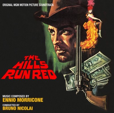 دانلود موسیقی متن فیلم The Hills Run Red – توسط Ennio Morricone