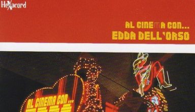 دانلود موسیقی متن فیلم Al Cinema Con Edda Dell’Orso 