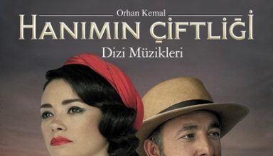 دانلود موسیقی متن سریال Hanımın Çiftliği – توسط Mazlum Çimen, Saki Çimen