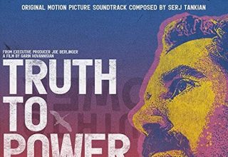 دانلود موسیقی متن فیلم Truth to Power  – توسط Serj Tankian