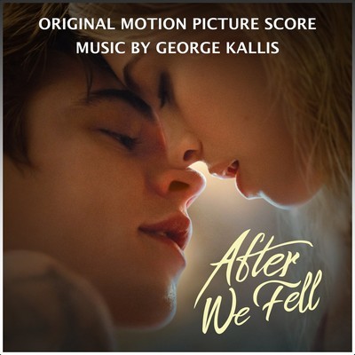 دانلود موسیقی متن فیلم After We Fell – توسط George Kallis