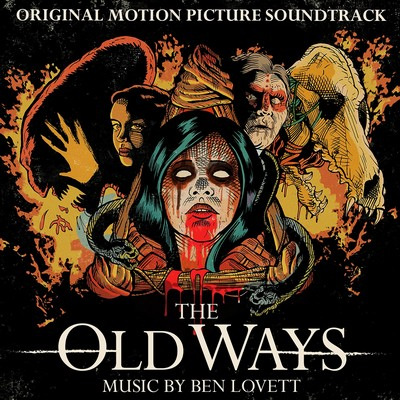 دانلود موسیقی متن فیلم The Old Ways – توسط Ben Lovett