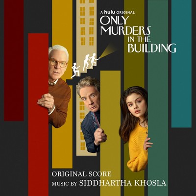 دانلود موسیقی متن سریال Only Murders in the Building – توسط Siddhartha Khosla