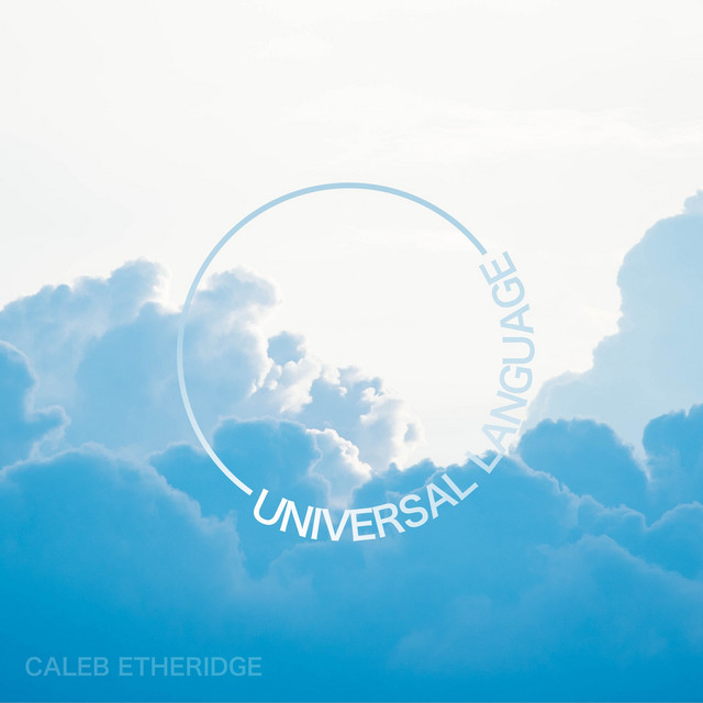 دانلود آلبوم موسیقی Universal Language توسط Caleb Etheridge