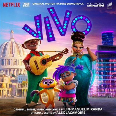 دانلود موسیقی متن فیلم Vivo – توسط Alex Lacamoire & VA