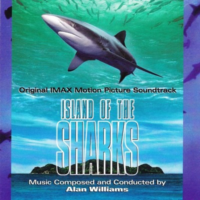 دانلود موسیقی متن فیلم Island of the Sharks – توسط Alan Williams