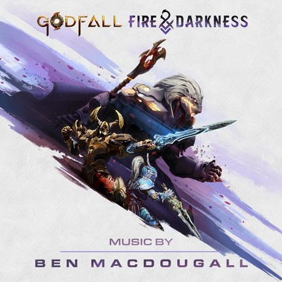 دانلود موسیقی متن فیلم Godfall: Fire & Darkness – توسط Ben MacDougall
