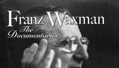 دانلود موسیقی متن فیلم Franz Waxman: Music from the Documentaries – توسط Franz Waxman