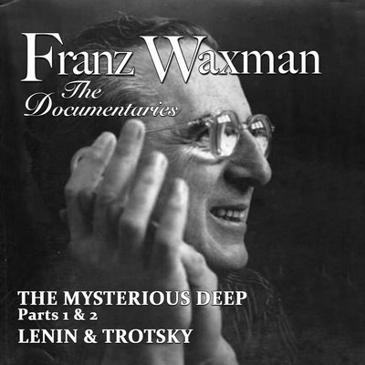 دانلود موسیقی متن فیلم Franz Waxman: Music from the Documentaries – توسط Franz Waxman