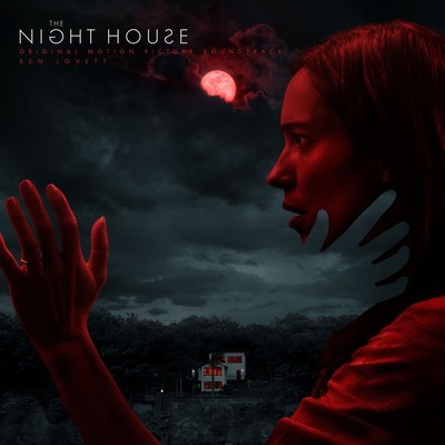 دانلود موسیقی متن فیلم The Night House – توسط Ben Lovett