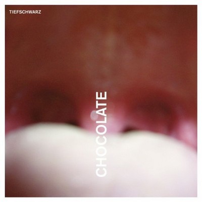 دانلود آلبوم موسیقی Chocolate توسط Tiefschwarz