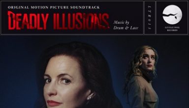 دانلود موسیقی متن فیلم Deadly Illusions – توسط Sofia Hultquist