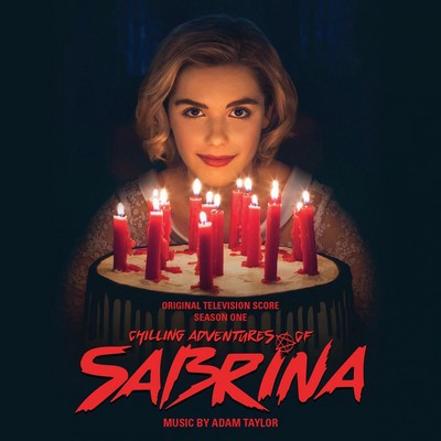 دانلود موسیقی متن سریال Chilling Adventures of Sabrina: Season 1 – توسط Adam Taylor