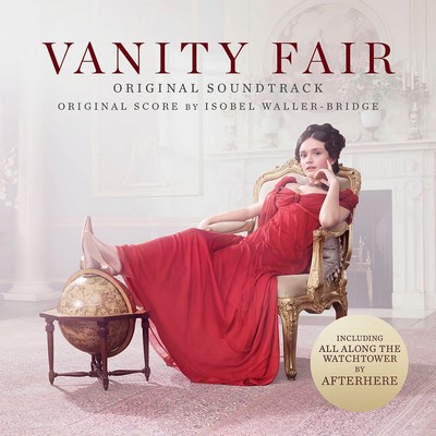 دانلود موسیقی متن سریال Vanity Fair – توسط Isobel Waller-Bridge