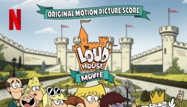 دانلود موسیقی متن فیلم The Loud House Movie – توسط Christopher Lennertz, Philip White