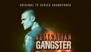 دانلود موسیقی متن سریال Australian Gangster