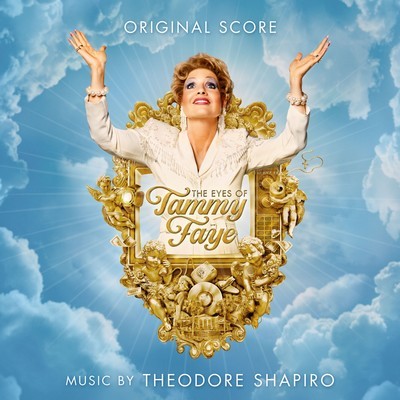 دانلود موسیقی متن فیلم The Eyes of Tammy Faye – توسط Theodore Shapiro & VA