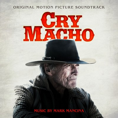 دانلود موسیقی متن فیلم Cry Macho
