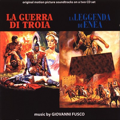 دانلود موسیقی متن فیلم La Guerra Di Troia / La Leggenda Di Enea – توسط Giovanni Fusco