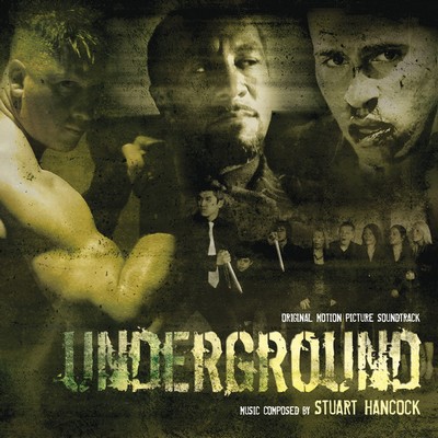 دانلود موسیقی متن فیلم Underground – توسط Stuart Hancock