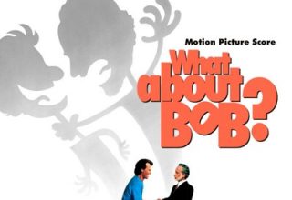 دانلود موسیقی متن فیلم What About Bob – توسط Miles Goodman