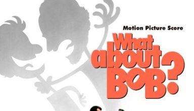 دانلود موسیقی متن فیلم What About Bob – توسط Miles Goodman