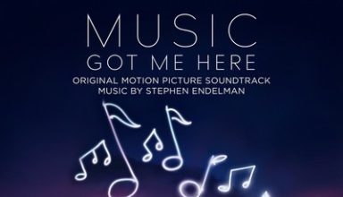 دانلود موسیقی متن فیلم Music Got Me Here – توسط Stephen Endelman