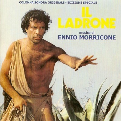 دانلود موسیقی متن فیلم Il Ladrone – توسط Ennio Morricone