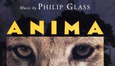 دانلود موسیقی متن فیلم Anima Mundi – توسط Philip Glass