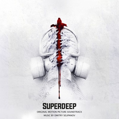 دانلود موسیقی متن فیلم Superdeep – توسط Dmitry Selipanov