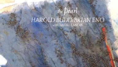 دانلود آلبوم موسیقی The Pearlتوسط Harold Budd, Brian Eno With Daniel Lanois