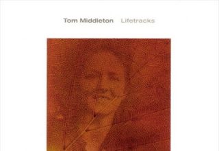 دانلود آلبوم موسیقی Lifetracks توسط Tom Middleton