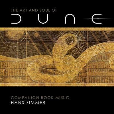 دانلود موسیقی متن فیلم The Art and Soul of Dune – توسط Hans Zimmer