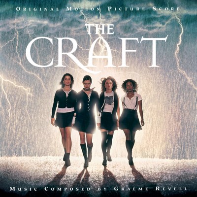 دانلود موسیقی متن فیلم The Craft – توسط Graeme Revell