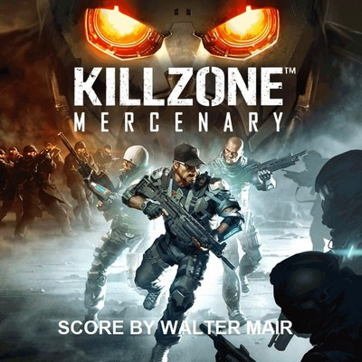 دانلود موسیقی متن بازی Killzone: Mercenary – توسط Walter Mair