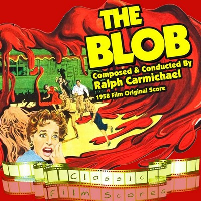 دانلود موسیقی متن فیلم The Blob – توسط Ralph Carmichael