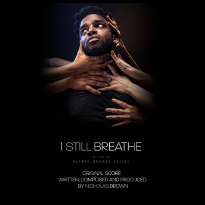 دانلود موسیقی متن فیلم I Still Breathe – توسط Nicky Brown