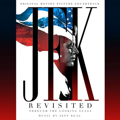 دانلود موسیقی متن فیلم JFK Revisited: Through the Looking Glass