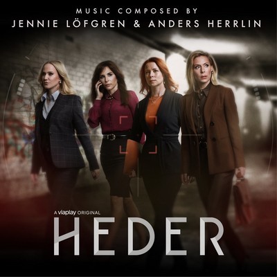 دانلود موسیقی متن سریال Heder: Season 1 & 2 – توسط Anders Herrlin, Jennie Lofgren