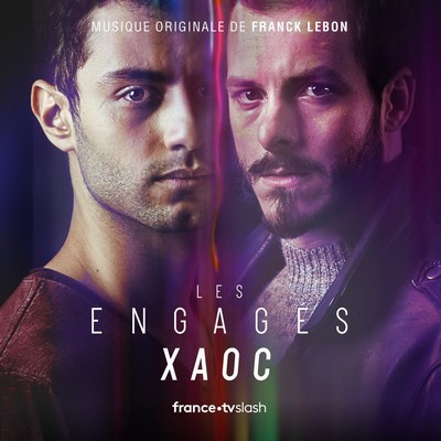 دانلود موسیقی متن سریال Les engages – XAOC