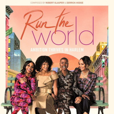 دانلود موسیقی متن سریال Run the World: Season 1