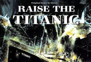 دانلود موسیقی متن فیلم Raise The Titanic – توسط John Barry