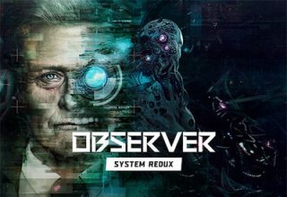دانلود موسیقی متن بازی Observer: System Redux – توسط Arkadiusz Reikowski
