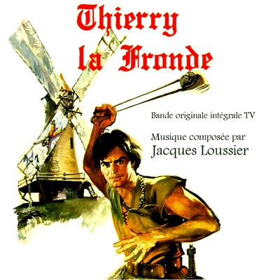 دانلود موسیقی متن سریال Thierry La Fronde – توسط Jacques Loussier