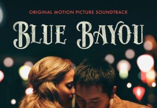 دانلود موسیقی متن فیلم Blue Bayou – توسط Roger Suen